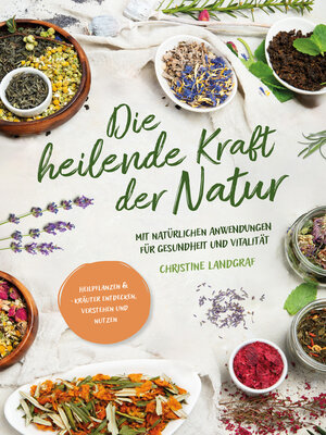cover image of Die heilende Kraft der Natur